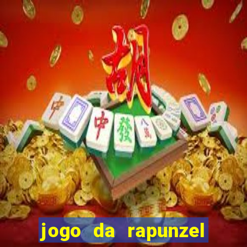 jogo da rapunzel enrolados problema em dobro